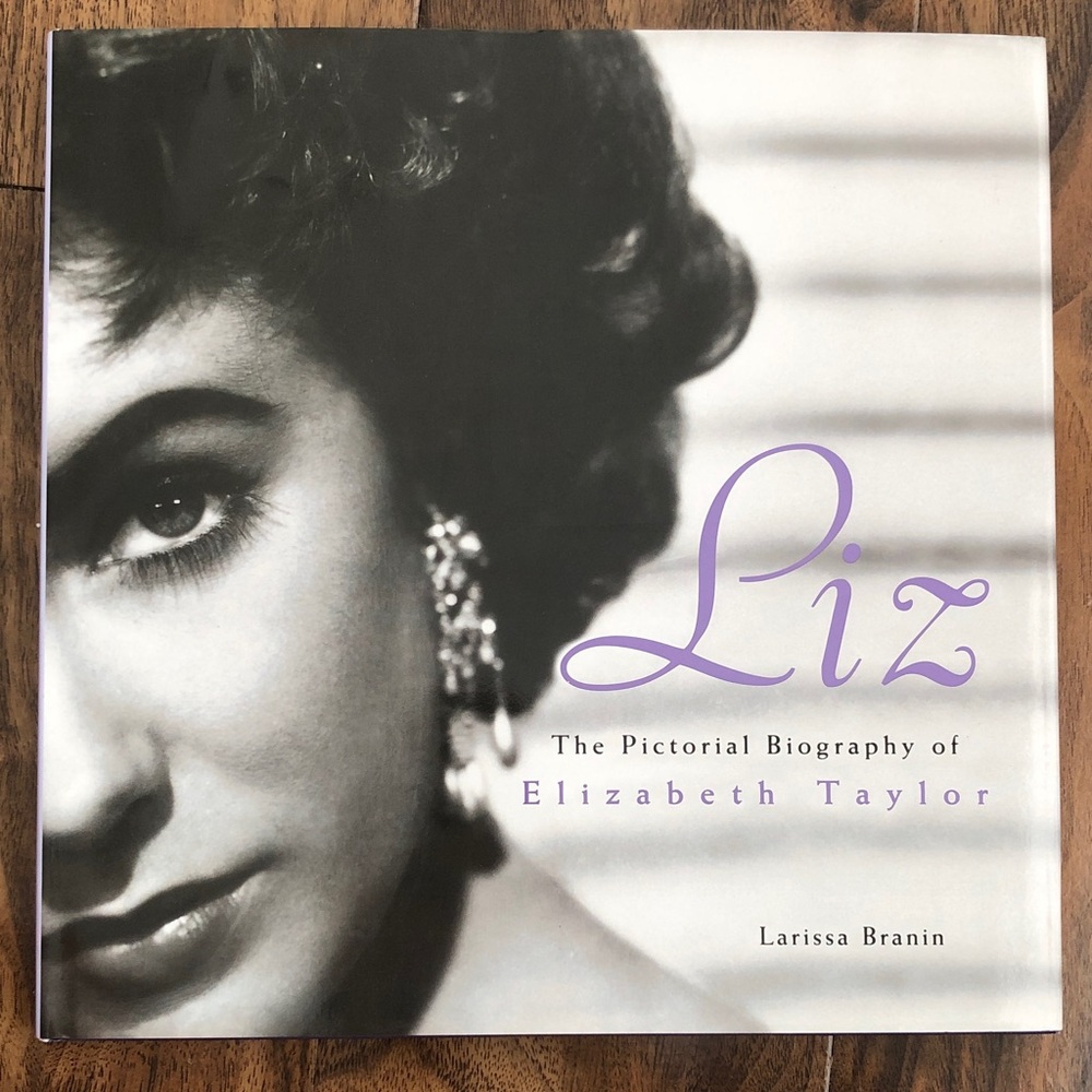 LIZ The Pictorial Biography of Elizabeth Taylor, Book